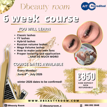 Load image into Gallery viewer, 6 Week Lash Training Deposit